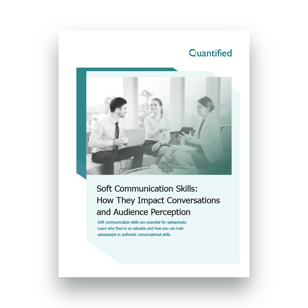 Quantified - Whitepaper - Soft Communication Skills Quantified - Whitepaper - Soft Communication Skills