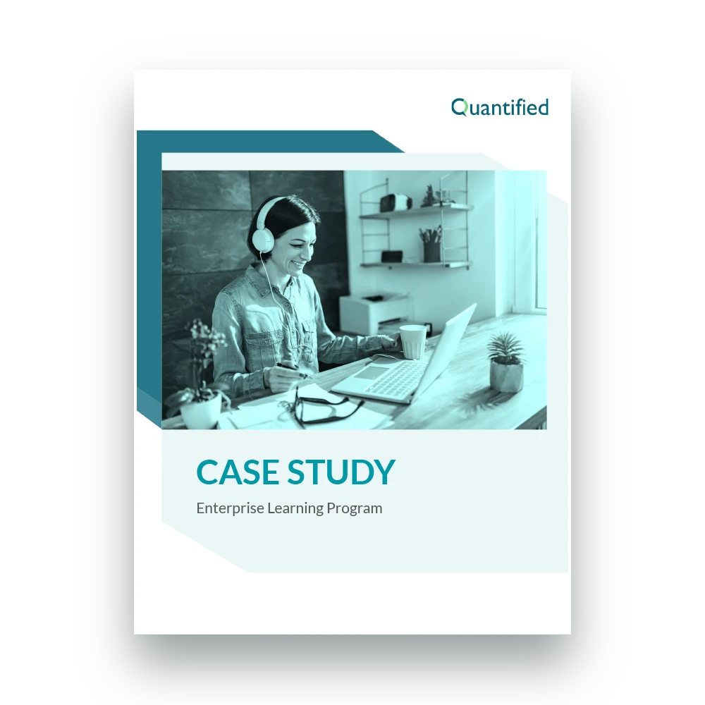 Quantified---Enterprise-Learning-Program---Non-Branded---Case-Study Quantified---Enterprise-Learning-Program---Non-Branded---Case-Study