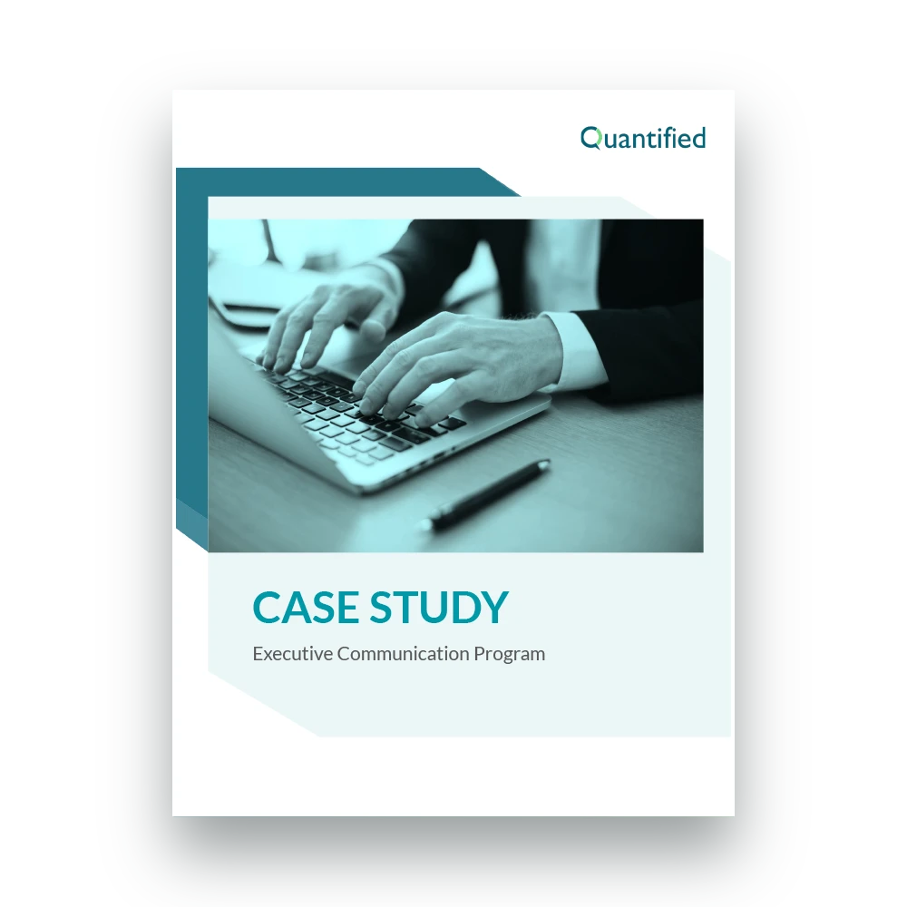 Quantified---Executive-Communication-Program---Case-Study Quantified---Executive-Communication-Program---Case-Study